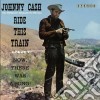 Johnny Cash - Ride This Train / Now, There Was A Song! cd
