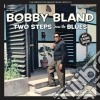 Bobby Bland - Two Steps From The Blues cd