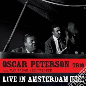 Oscar Peterson - Live In Amsterdam 1960 cd musicale di Oscar Peterson