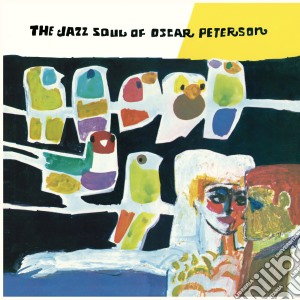 (LP VINILE) The jazz soul of oscar peterson [lp] lp vinile di Oscar Peterson