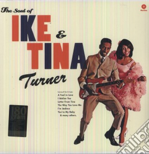 (LP Vinile) Ike & Tina Turner - The Soul Of Ike & Tina Turner lp vinile di Ike & tina Turner