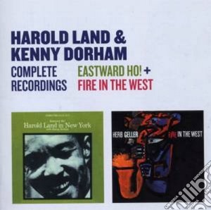 Harold Land / Kenny Dorham - Eastward Ho! / Fire In The West cd musicale di Dorham Land harold