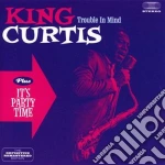 King Curtis - Trouble In Mind / It's Party Time cd