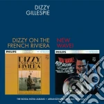 Dizzy Gillespie - On The French Riviera / New Wave! cd