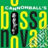 Cannonball Adderley - Cannonball's Bossa Nova cd