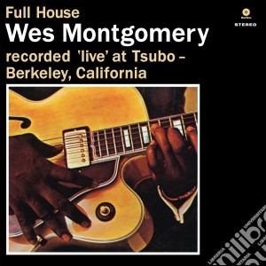 (LP Vinile) Wes Montgomery - Full House lp vinile di Wes Montgomery