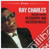 (LP Vinile) Ray Charles - Modern Sounds In Country & Western Music Vol.1 cd