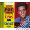 Elvis Presley - Pot Luck With Elvis / For Lp Fans Only cd