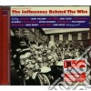 Influences Behind The Who (The) cd
