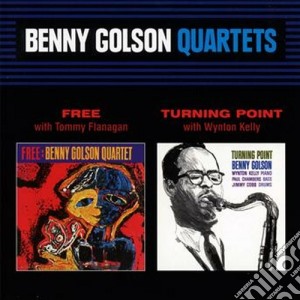 Benny Golson - Free / Turning Point cd musicale di Benny Golson