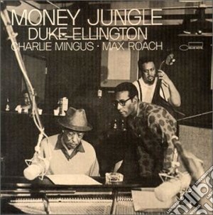 Duke Ellington / Charlie Mingus / Max Roach - Money Jungle cd musicale di Ming Ellington duke
