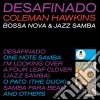 (LP Vinile) Coleman Hawkins - Desafinado cd