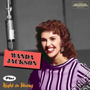 Wanda Jackson - Wanda Jackson / Right Or Wrong cd musicale di Wanda Jackson