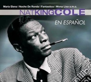 Nat King Cole - En Espanol cd musicale di Cole nat king