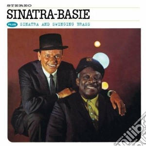Frank Sinatra / Count Basie - Sinatra-Basie / Sinatra And Swinging Brass cd musicale di Basie Sinatra frank