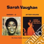 Sarah Vaughan - Sarah + 2 / After Hours cd