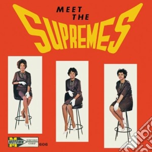 Supremes (The) - Meet The Supremes cd musicale di The Supremes