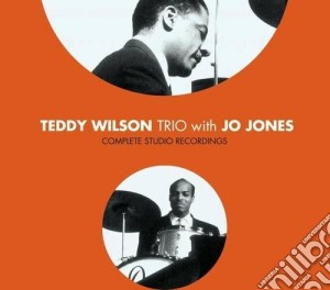Teddy Wilson / Jo Jones - The Complete Studio Recordings cd musicale di Jones Wilson teddy