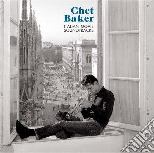 (LP Vinile) Chet Baker - Italian Movie Soundtracks lp vinile di Chet Baker
