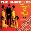 Shirelles (The) - Tonight's The Night / Baby It's You cd