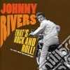 Johnny Rivers - That's Rock And Roll! The 1957-1962 Recordings cd