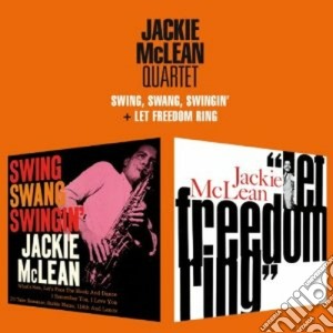 Jackie Mclean - Swing, Swang, Swingin' / Let Freedom Ring cd musicale di Jackie Mclean