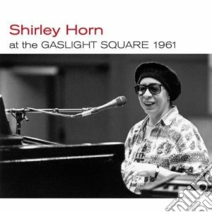 Shirley Horn - At The Caslight Square 1961 / Loads Of Love cd musicale di Shirley Horn