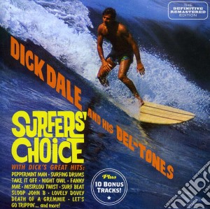 Dick Dale & His Del-Tones - Surfer's Choice cd musicale di Dale Dick