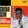 Guitar Slim - I Got Sumpin' For You cd