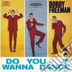 Bobby Freeman - Do You Wanna Dance? cd