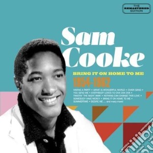 Sam Cooke - Bring It On Home To Me (2 Cd) cd musicale di Sam Cooke
