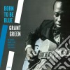 (LP Vinile) Grant Green - Born To Be Blue cd