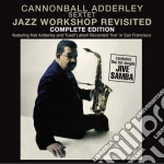 Cannonball Adderley - Jazz Workshop Revisited cd