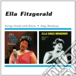 Ella Fitzgerald - Swings Gently With Nelson / Sings Broadway cd
