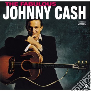 (LP Vinile) Johnny Cash - The Fabulous Johnny Cash lp vinile di Johnny Cash