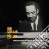 (LP Vinile) Red Garland - At The Prelude cd