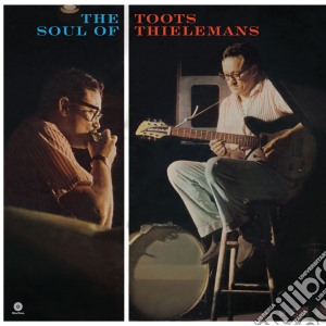 (LP Vinile) Toots Thielemans - The Soul Of Toots lp vinile di Toots Thielemans