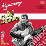 Del Shannon - Runaway With / Hats Off To Del Shannon cd