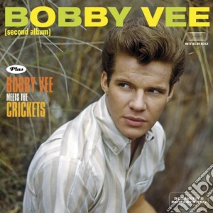 Bobby Vee - Bobby Vee / Bobby Vee Meets The Crickets cd musicale di Bobby Vee