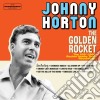 Johnny Horton - The Golden Rocket cd
