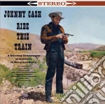 (LP Vinile) Johnny Cash - Ride This Train vinile