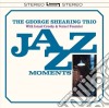 George Shearing Quartet (The) - Jazz Moments cd