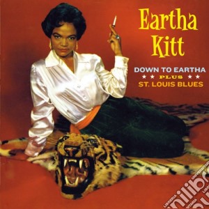 Eartha Kitt - Down To Eartha / St Louis Blues cd musicale di Eartha Kitt
