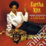 Eartha Kitt - Down To Eartha / St Louis Blues cd