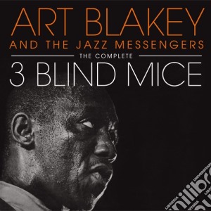 The complete three blind mice cd musicale di Blakey art & the jaz