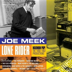 Joe Meek - Lone Rider cd musicale di Joe Meek