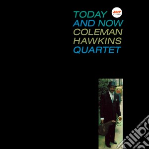 (LP Vinile) Coleman Hawkins - Today And Now lp vinile di Coleman Hawkins