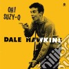 (LP Vinile) Dale Hawkins - Oh! Suzy - Q cd