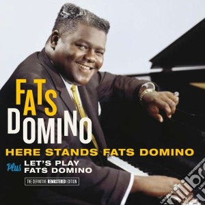 Fats Domino - Here Stands Fats Domino / Let's Play Fats Domino cd musicale di Domino Fats