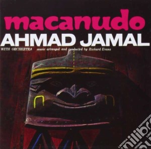Ahmad Jamal With Orchestra - Macanudo cd musicale di Ahmad Jamal With Orchestra